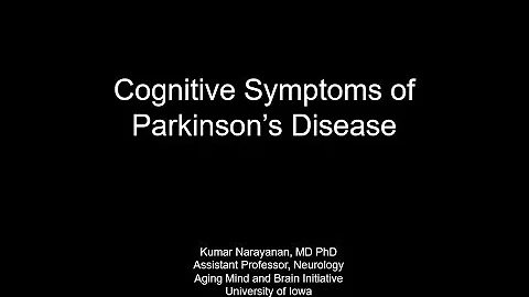 Cognitive Symptoms of Parkinson's Disease
