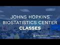 Johns Hopkins Biostatistics Center Classes