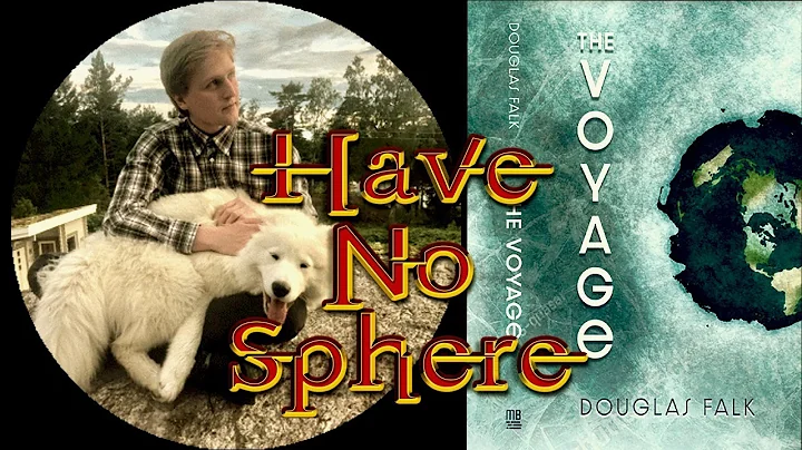 Have No Sphere - With Douglas Falk: It's Falkin' F...