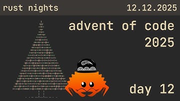 🇺🇿 day 12 @ advent of code 2025 @ rust nights | 12.12.2025