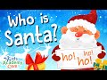 Santa Claus and Christmas Traditions