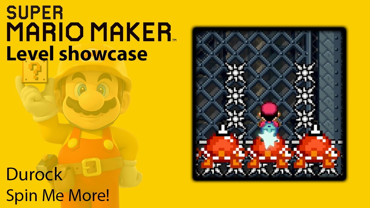Super Mario Maker - Level Showcase - Spin Me More! - YouTube