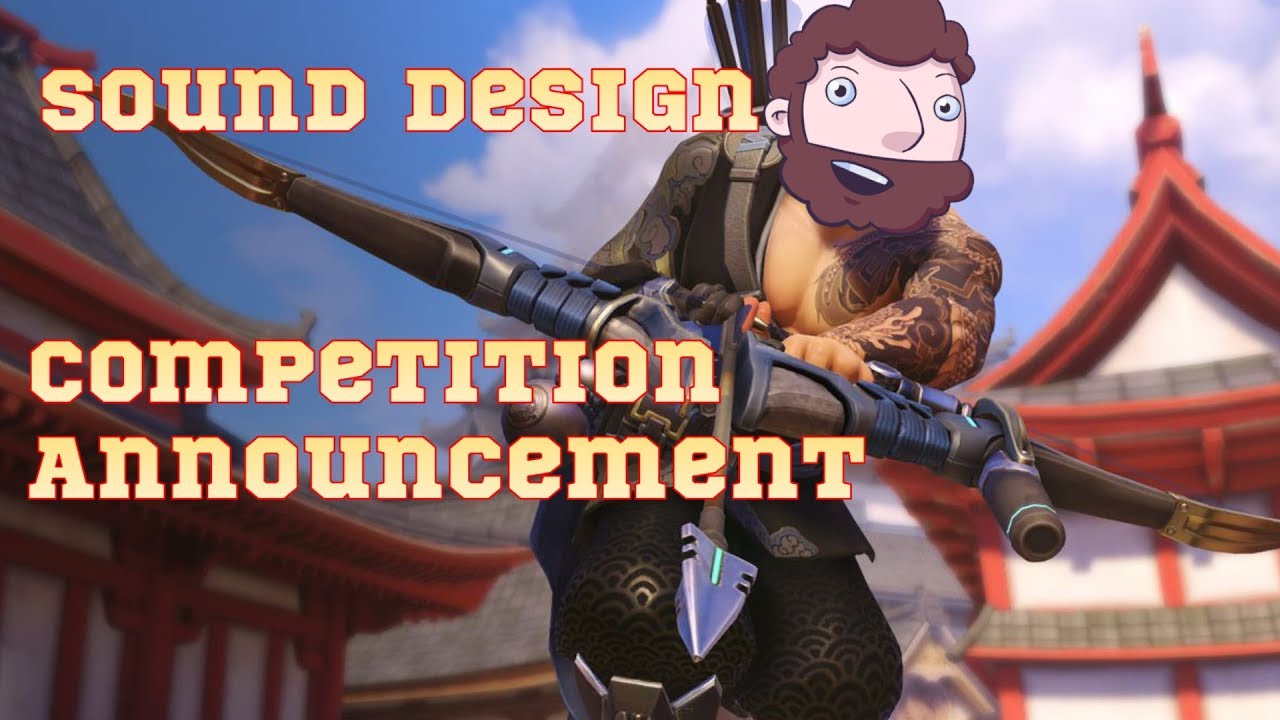 Sound Design Competition May Announcement (2019) YouTube