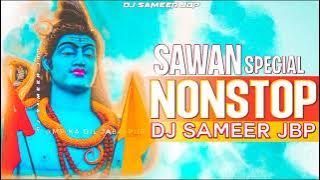 SAWAN SPECIAL NONSTOP BHAJAN 2023 | SHIV JI NONSTOP BHAKTI DJ MIX | DJ SAMEER JBP