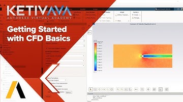 Getting Started with CFD Basics | Autodesk Virtual Academy