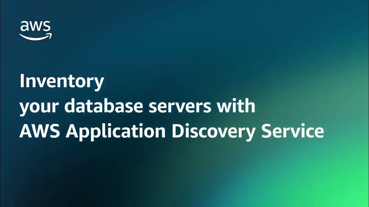 Inventory your database servers with aws application discovery service