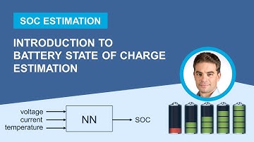 Introduction to Battery State of Charge Estimation | Estimate Battery SOC With Deep Learning