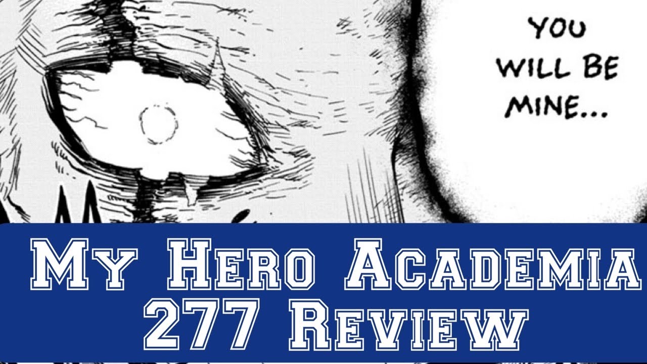 ‘WHO...?’ My hero Academia Chapter 277 Review - YouTube