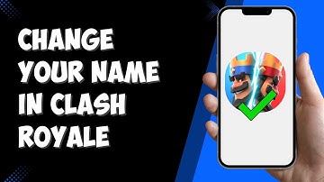 How To Change Your Name In Clash Royale UPDATED (2025)