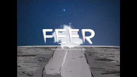 Fear the game of running blind