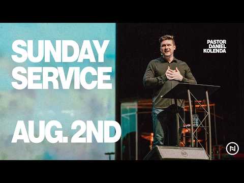 Nations Church LIVE | Pastor Daniel Kolenda & Nations Worship | Aug. 2nd