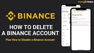 How to Delete a Binance Account & Disable a Binance Account