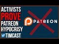 Activists Target Top Patreon Accounts, Proving Hypocrisy
