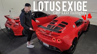 LOTUS EXIGE GRP LED V4 Taillights Install!