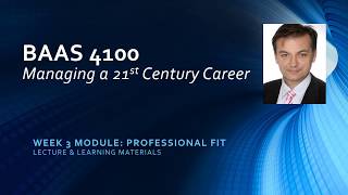 BAAS 4100   Week 3   Professional Fit Lecture