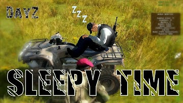Sleepy Time | DayZ mod - Arma 2 Combined operations
