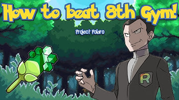 HOW TO BEAT 8TH GYM IN PROJECT POLARO! HOW TO BEAT GIOVANNI