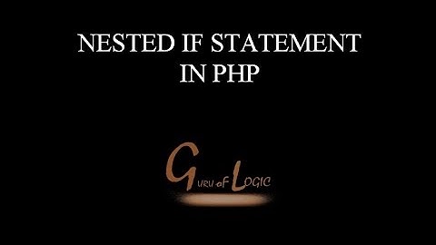 Nested If Statement In PHP || PHP-14