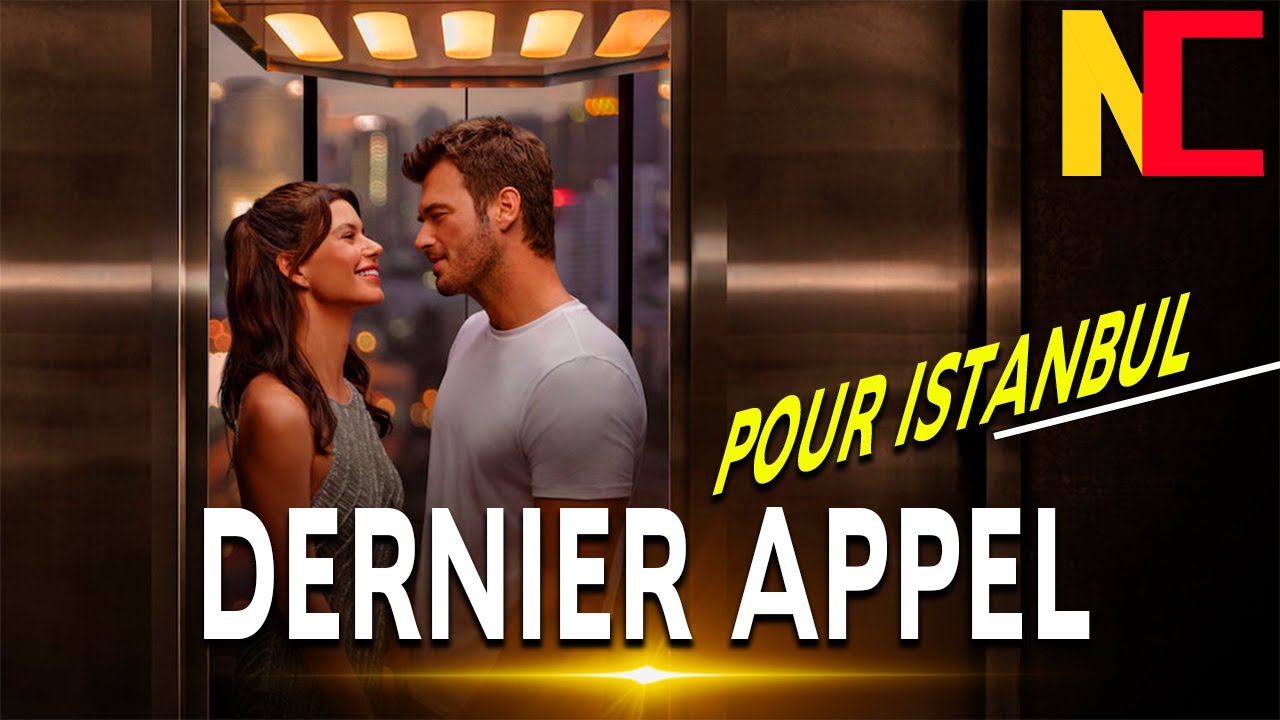 Dernier Appel pour Istanbul || Nouveau Film Romantique Érotique en