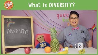 What does DIVERSITY have to do with pineapples??? - Diversity: QUEER KID STUFF #41