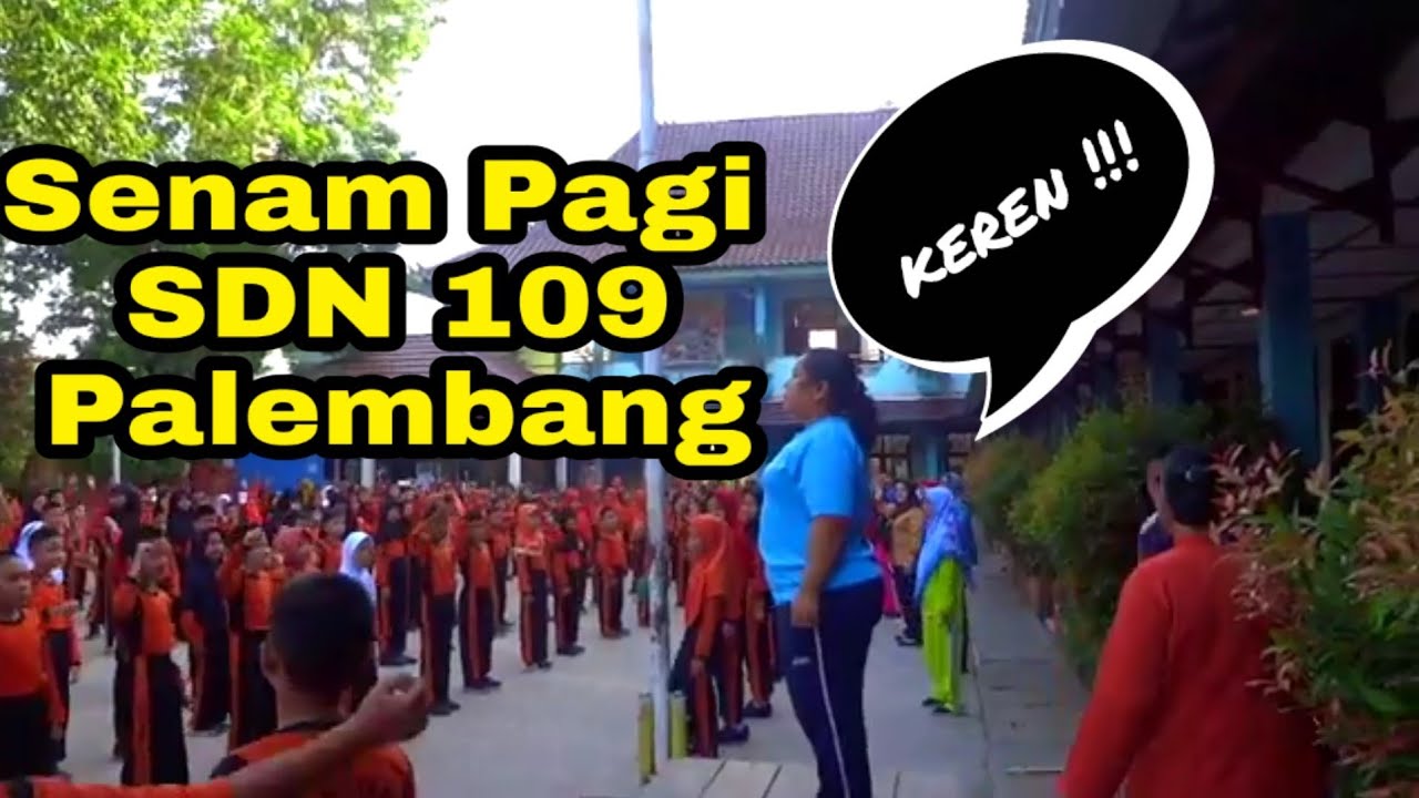 SENAM SDN 109 PALEMBANG