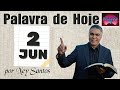 PALAVRA DE HOJE RETRO - DIA 02 DE JUNHO - Deixe seu pedido de oração | Ney Santos