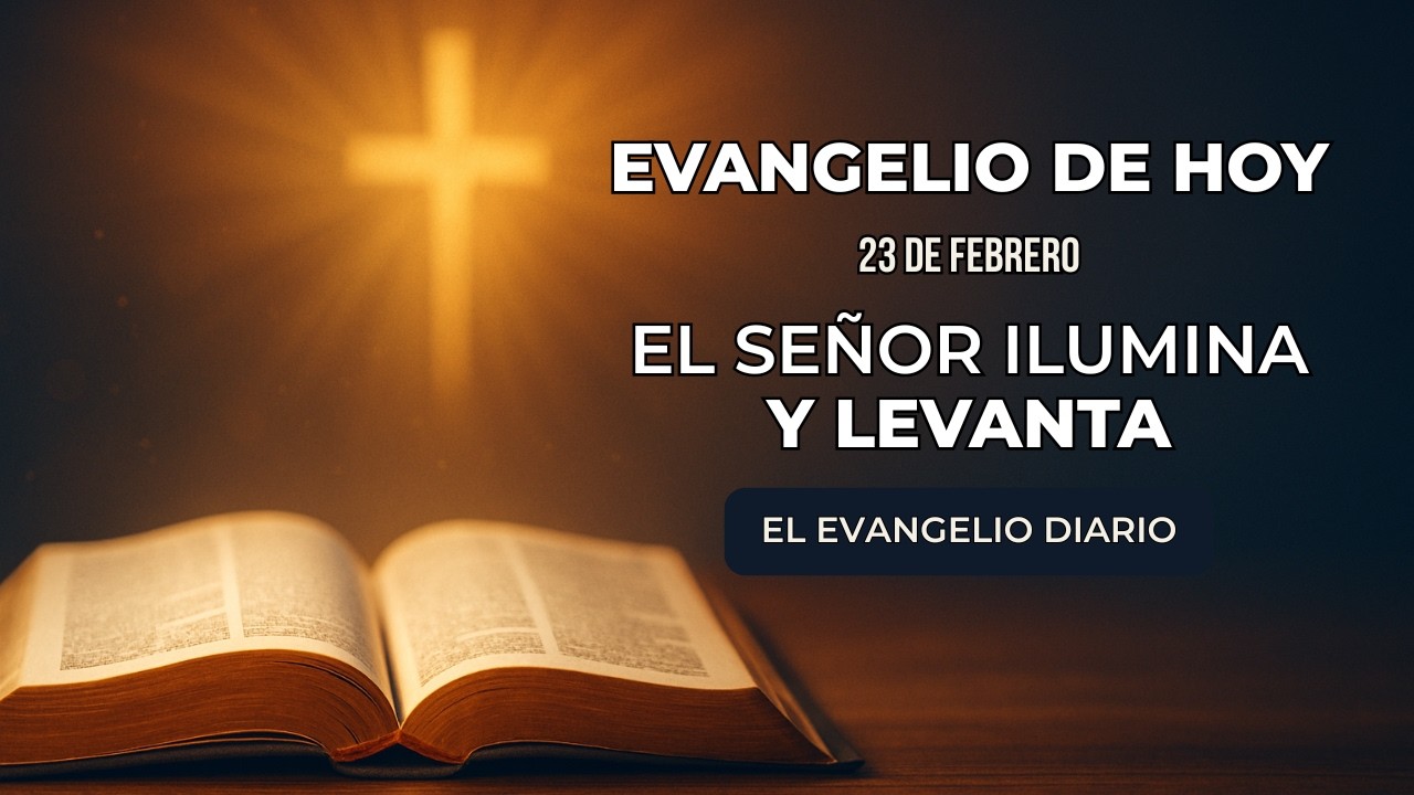 Evangelio de Hoy, Lunes 23 de Febrero | El Señor ilumina y levanta | Marcos 9, 14-29 #evangeliodehoy