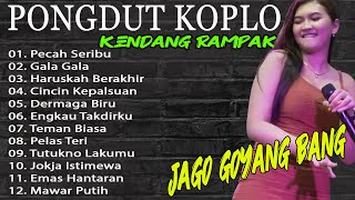 PECAH SERIBU.GALA GALA -PONGDUT KOPLO KENDANG RAMPAK 2022 FULL BASS GLERR BLEKUKK