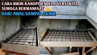 Cara Bikin Kanopi Jendela Cor Yang Kokoh, Kuat, Presisi & Maksimal | Tutorial Teknik Sipil