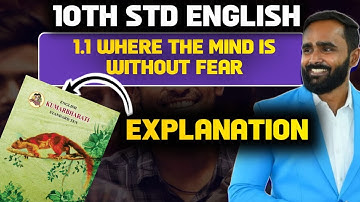 10TH STD ENGLISH|1.1WHERE THE MIND IS WITHOUT FEAR|EXPLANATION|PRADEEP GIRI SIR