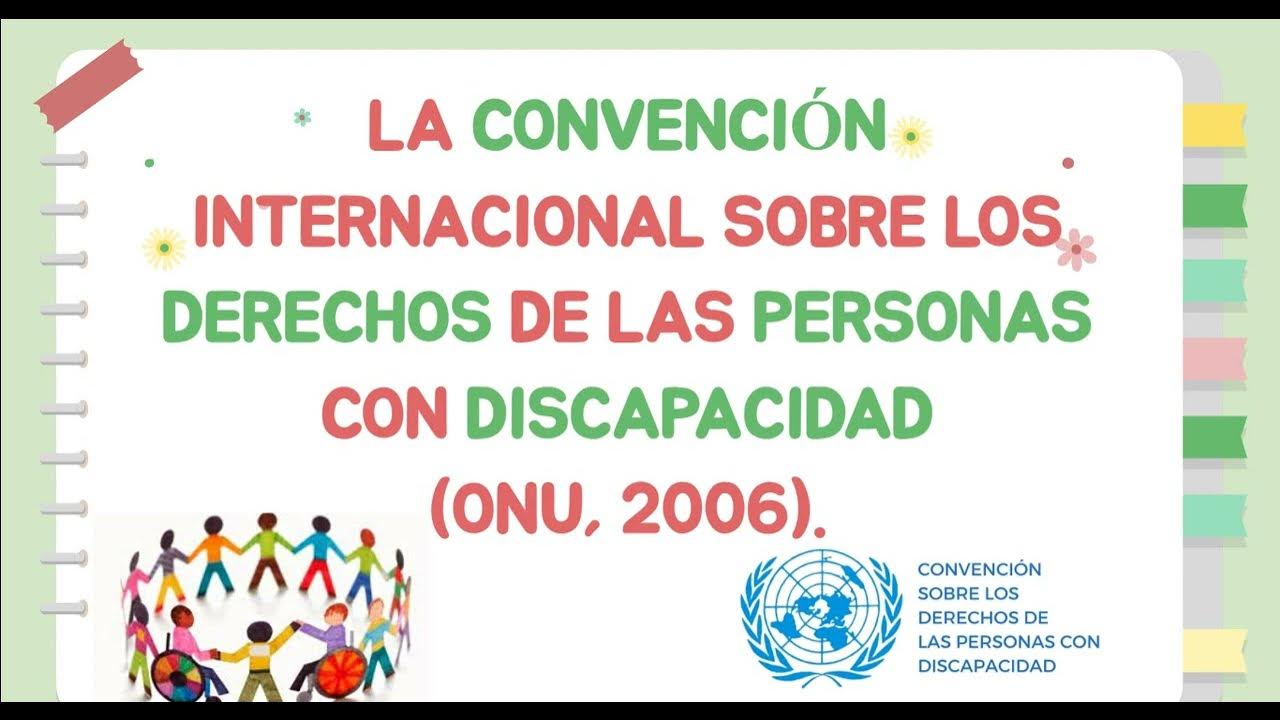 Convención Internacional sobre los Derechos de las Personas con