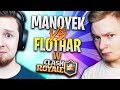 MANOYEK vs FLOTHAR w Clash Royale!