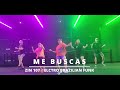 ME BUSCAS | ZIN 107 | ELECTRO BRAZILIAN FUNK | ZUMBA | DANCEFITNESS | UFORMRMD | D&#39;ZINIORS | M SQUAD
