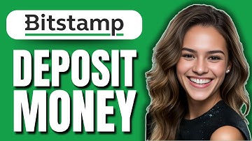 How to Deposit Money on Bitstamp (2025) | Step-by-Step Guide