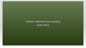 Prevent webview from loading some URLs