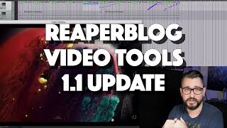 REAPERBLOG Video Tools 1.1 update - 7 more presets added!