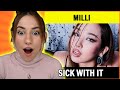 Pure Confidence From Start To Finish MILLI SICK WITH IT Singer Reacts