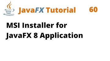 JavaFX Tutorial 60 - MSI Installer for JavaFX 8 Application