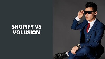Shopify Vs Volusion | Compare Shopify And Volusion