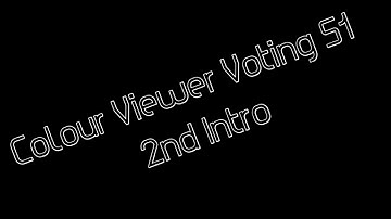 Colour Viewer Voting S1 2nd Intro