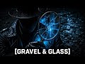 Gravel and Glass | Artificial Integrity [Static Render]