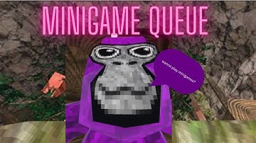 Gorilla Tag Minigame queue....