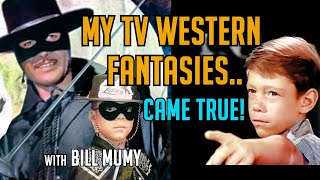 My TV Western Fantasies Came True! LOST IN SPACE star Bill Mumy was a TV Cowboy! Plus LSD out west!