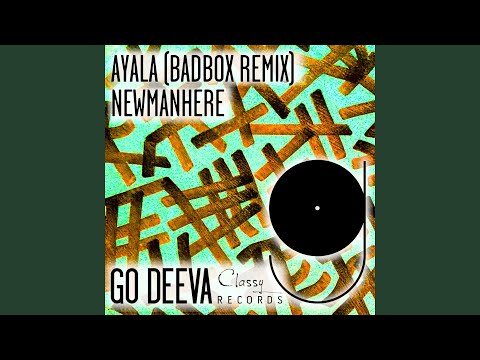 Ayala Badbox Remix