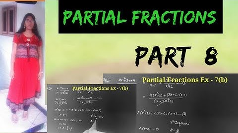 PARTIAL FRACTIONS / MATHS 2A Partial Fractions / Partial Fractions INTER 2nd year