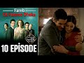 Fareb-Ek Haseen Dhoka in Hindi-Urdu Episode 10 | Turkish Drama