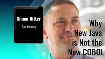 Devnexus 2021 Simon Ritter   Why New Java is Not the New COBOL
