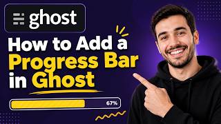 How to Add a Progress Bar in Ghost (Showcase Progress)