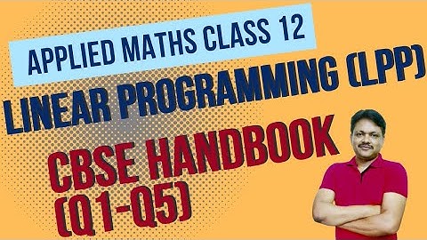 LPP | CBSE HANDBOOK Applied Maths class 12 | NCERT Applied maths class 12 | Gaur Classes