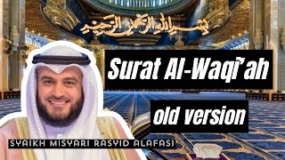 Surat AL-Waqi'ah Old Version (Syaikh Misyari Rasyid)